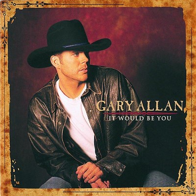 ALLAN,GARY/IT WOULD BE YOU